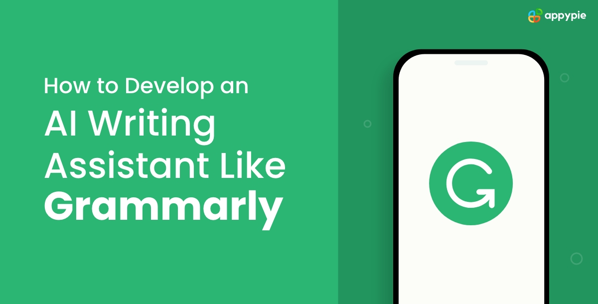 How to Develop an AI Writing Assistant Like Grammarly